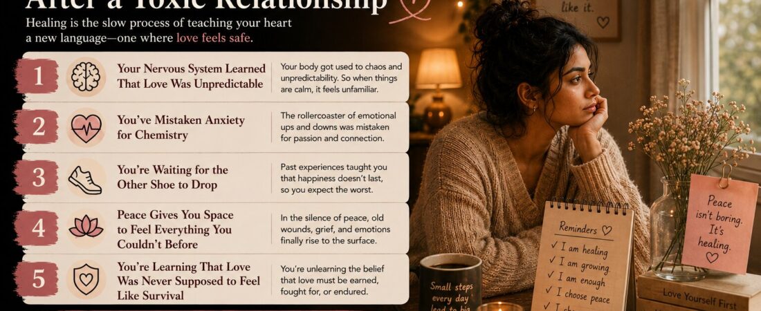 5 Reasons Peace Feels Terrifying After a Toxic Relationship